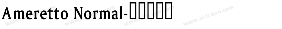 Ameretto Normal字体转换